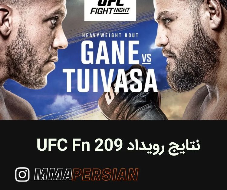 نتایج رویداد :   UFC Fight Night: Gane vs. Tuivasa