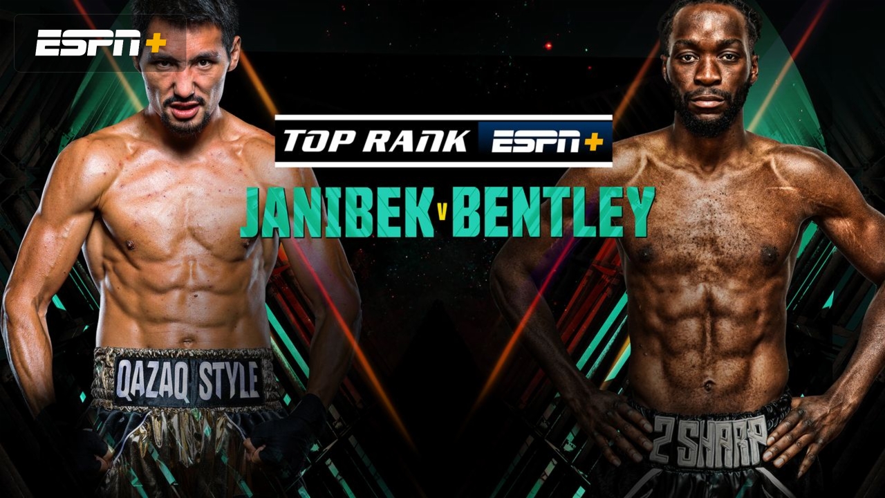 دانلود رویداد بوکس:  Top Rank Boxing on ESPN: Janibek vs. Bentley